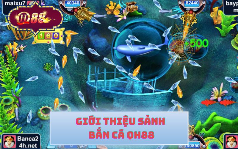 BẮN CÁ QH88